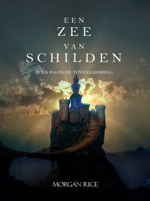 cover image of Een Zee Van Schilden (Boek #10 In De Tovenaarsring)